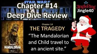 Mando-Monday! S2E06: Chapter #14 - The Tragedy in Depth Review.