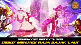 DEBUT MENJADI RAJA BAJAK LAUT | REVIEW ONE PIECE CH. 966
