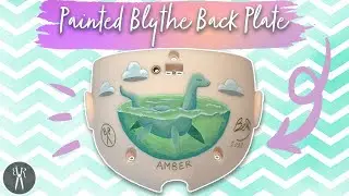CUSTOM BLYTHE - Painting a Nessie Back Plate! How to DIY customise your doll!