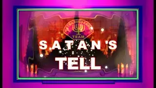 Satan's Tell   - The Trickster has a method we  keep overlooking