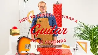 How To Wrap A Guitar in 15 Seconds