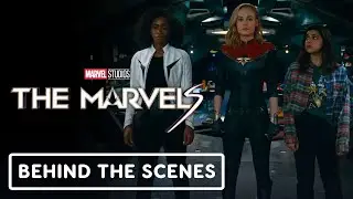 The Marvels - Official Behind the Scenes Clip (2024) Brie Larson, Iman Vellani, Teyonah Parris