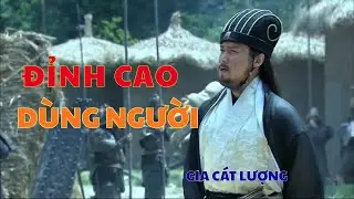 Gia Cát Lượng & 7 Lần Bắt Mạnh Hoạch: Đỉnh Cao Nghệ Thuật Dùng Người