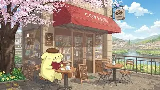 Springtime with Pompompurin 🌸🌈 Lofi music coffee / chill ☕ Soft Lofi Vibes for Relaxing & Studying 📚