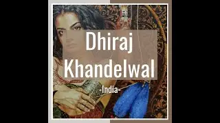 Dhiraj Khandelwal Fourth Prize Winner - 2021 ARTDEX Art Competition