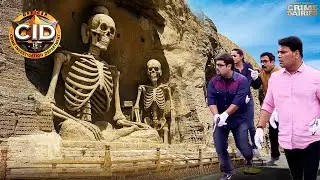 तपस्या की मुद्रा में बैठे कंकाल का क्या है सच ? जानना चाहती है दुनिया  | CID - सी आई डी