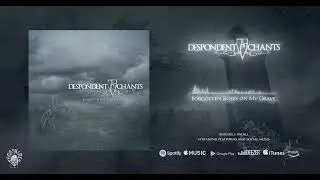 DESPONDENT CHANTS [PER] - Forgotten Roses on My Grave - [2023]