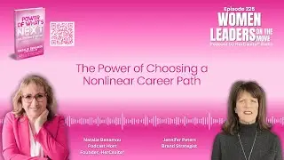 The Power of Choosing a Nonlinear Career Path