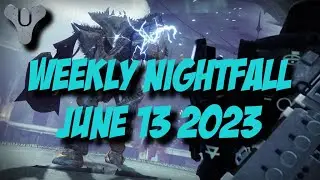 Destiny 2 Season of the Deep - Weekly Nightfall - June 13 2023
