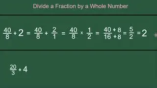 Divide a Fraction by a Whole Number Examples 3 and 4