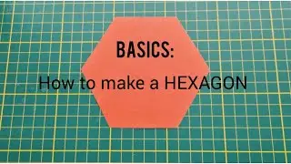 How to make and cut a HEXAGON from a square | Easy and Accurate | Origami | Papercrafts | Basics