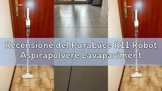 Recensione del PuraLuce R11 Robot Aspirapolvere Lavapavimenti con Mappatura, 20000Pa, Stazione di Au