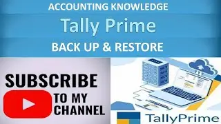 How to create backup & restore in tally prime|| topic backup and restore 