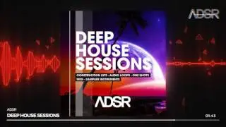 Deep House Sessions - Loops, One Shots & MIDI