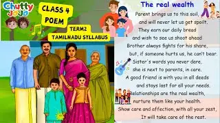 🎵Poem Song | The Real Wealth | Term2| 4th Std English | Tamil Nadu Syllabus | Chutty JOJO