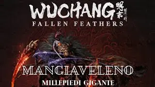Wuchang: Fallen Feathers - Poison Eater - Giant Centipede- No Damage - New Game Plus - Naksu ⚔️❄️🐉