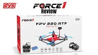 Комплект DYS Force1 FPV 220 RTF &mdash; распаковка и полет