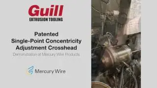 Patented Single-Point Concentricity Adjustment Demonstration at Mercury Wire