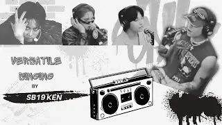 SB19_Ken&acute;s Versatile singing | The deepest Voice in the Philippines