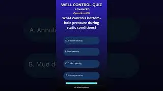 Well Control Quiz Q10 (Advanced) | Test Your Knowledge
