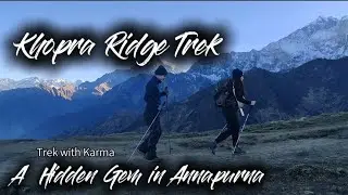 Khopra Ridge Trek Nepal 2025 &ndash; Off-the-Beaten-Path Adventure with 22 Mountain Views!
