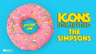Icons Unearthed: The Simpsons (EPISODE 1 - FULL EPISODE) - The Origin