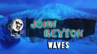 John Reyton - Waves (OUT NOW)
