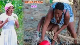 REINE FREDA EPISODE #33 