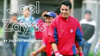 Joel Zayas - ex jugador paraguayo | El elegido
