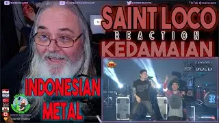 Saint Loco Reaction - Kedamaian - First Time Hearing - Requested