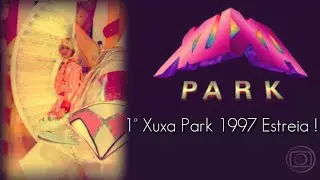 1° Xuxa Park 1997 !