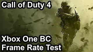 Call of Duty 4 Xbox One X vs Xbox One vs Xbox 360 Backwards Compatibility Frame Rate Test