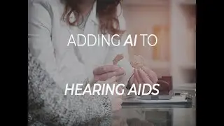 Adding AI to hearing aids | ZDNet