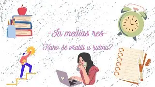 In medias res - Kako se vratiti u rutinu nakon praznika?