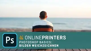 Photoshop Weichzeichner – Basics Tutorial