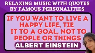 Relaxing music with quotes and life lessons by famous people#quotes #relaxingmusic