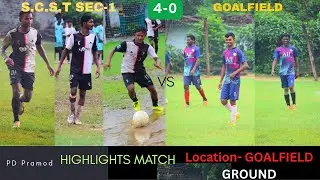 GOALFEILD💙 vs S.C.S.T SEC-1 🖤 0-4 FOOTBALL HIGHLIGHTS MATCH //🏟️ GOALFEILD