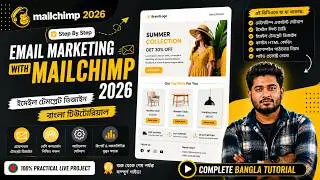 Email Marketing With Mailchimp 2026 🚀 | Email Template Design Bangla Tutorial | Akon M Hasib