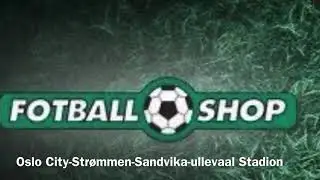 Fotballshop Oslo City-Str&oslash;mmen-Sandvika-Ullevaal Stadion