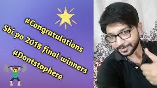 SBI PO 2018 FINAL WINNERS | If not selected something big is awaited | Sbi po salary |Sbi po  result