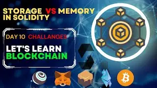 Storage Vs Memory in Solidity || Blockchain Devalopment || Day 10