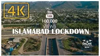 Islamabad COVID-19 Lockdown 4K l The Drone Life PK