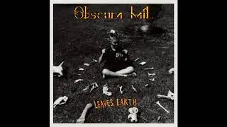 Obscura Hail - Leaves, Earth (2016)