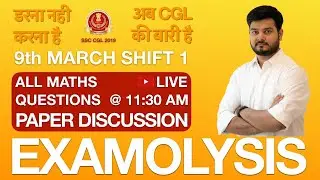 Examolysis SSC CGL 2019 | 9th March Shift 1 | All Maths Questions Paper Discussion  by RaMo Sir