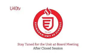 AFTER Closed Session Effingham Unit #40 Board of Education Meeting: January 12, 2026