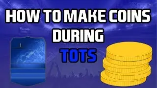 HOW TO MAKE COINS DURING TOTS! - FIFA 14 Ultimate Team