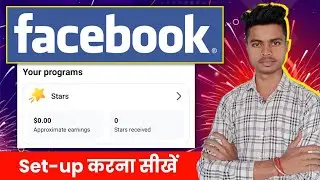 Facebook Star Setup Kaise Kare 2026 🤑 | How to Setup Facebook Stars | Facebook Stars Setup
