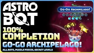 Astro Bot - Go-Go Archipelago! (All Collectible Locations: Bots || Puzzle Pieces || Secret Levels)