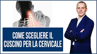 Come scegliere il cuscino per la cervicale