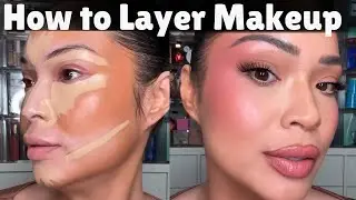 ORDER of Makeup - Application Techniques and Layering makeup & stop patchy makeup
